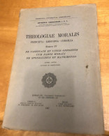 THEOLOGIAE MORALIS - Arthurus Vermeersch Et S.I -TOME IV- Université Gregoriana ROME 1927 - Libros Antiguos Y De Colección