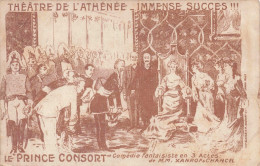 SPECTACLE - Théâtre De L'année Immense Succès - Le Prince Consort - Comédie Française - Carte Postale Ancienne - Theatre