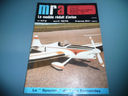 REVUE MRA LE MODELE REDUIT D'AVION N° 473 AVRIL 1979 MODELISME MAQUETTE MOTOPLANEUR SPECTRE ALBRO ZLIN - Aviones & Helicópteros