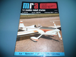 REVUE MRA LE MODELE REDUIT D'AVION N° 473 AVRIL 1979 MODELISME MAQUETTE MOTOPLANEUR SPECTRE ALBRO ZLIN - Avions & Hélicoptères