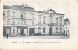 AALST  LE MARCHE AUX HERBES  L'HOTEL DES POSTES       2 SCANS - Chievres