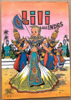 LILI AUX INDES Numéro 8 Hachette Jeunesse Joyeuse Avril 1983 état Superbe - Lili L'Espiègle