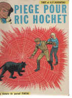 B.D.RIC HOCHET - PIEGE POUR RIC HOCHET -  E.O. 1967 - Ric Hochet