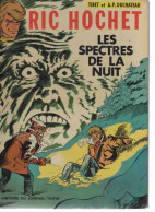 B.D.RIC HOCHET - LES SPECTRES DE LA NUIT -  E.O. 1971 - Ric Hochet