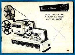 Cinéma Amateur, Manuel D'utilisation PROJECTEUR HEURTIER 8 SUPER 8 Et BiFILM Muet Et Sonore 42 St Saint-Etienne - Projecteurs