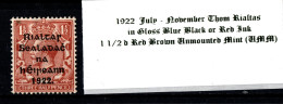 1922 July - November Thom Rialtas 5 Line Overprint In Shiny Blue Black Or Red Ink 1 1/2 D Red Brown Unmounted Mint (UMM) - Ongebruikt