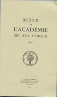 Recueil De L 'Académie Des Jeux Floraux, 2001 Toulouse ,histoire Des Jeux, Poésies En Français Et En Occitan ,discours, - Midi-Pyrénées