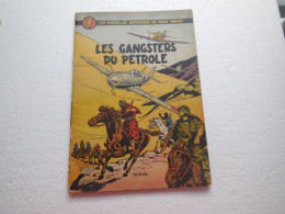 EO BD BUCK DANNY LES GANGSTERS DU PETROLE De Jean-Michel Charlier Et Victor Hubinon .REF05/N5 - Buck Danny