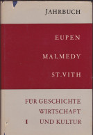 Jahrbuch Eupen, Malmedy, St. Vith Für Geschichte, Wirtschaft Und Kultur. Band (Jahrgang) I. - Zonder Classificatie