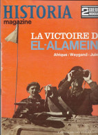 HISTORIA MAGAZINE Ww2 - N°42 - LA VICTOIRE D'EL - ALAMEIN, AFRIQUE: Weygand-Juin - Französisch