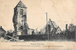 B/220                    62    Saint- Laurent-blangy         -   église Bombardée    (2) - Saint Laurent Blangy
