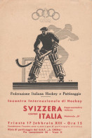 CARTONCINO CONI INCONTRO HOCKEY PATTINAGGIO SVIZZERA ITALIA TRIESTE 1913 - Andere & Zonder Classificatie