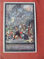 Tilly In Magdeburg 1631   Signed > Kutzer, Ernst    Ref 6184 - Kutzer, Ernst