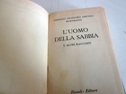 L'uomo Della Sabbia Ernesto Teodoro Amedeo Hoffmann Rizzoli BUR 1950 - Grote Schrijvers