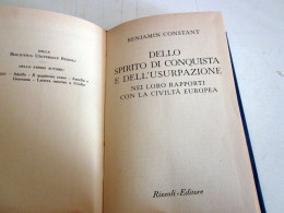 Dello Spirito Di Conquista E Dell'usurpazione Benjamin Constant Rizzoli BUR 1961 - History, Biography, Philosophy