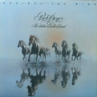 * LP *  BOB SEGER AND THE SILVER BULLIT BAND - AGAINST  THE WIND (Holland 1980 EX) - Country Et Folk