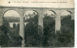 -18-CHER-CULAN- Viaduc Du Chemin De Fer Et Route De Montluçon - Kunstbauten