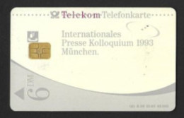 Télécarte Allemande.  Internationales Presse Kolloquium 1993 München.   Telefonkarte. - Collezioni