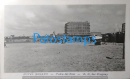 213847 URUGUAY PUNTA DEL ESTE HOTEL NOGARO & PLAYA BEACH POSTAL POSTCARD - Uruguay