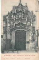  *** CASTILLA Y LEON  ***    VALLADOLID  Puerta Estilo Gotico  Unused Excellent état - Valladolid
