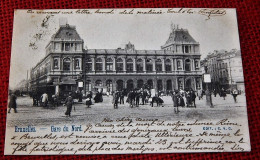 BRUXELLES - BRUSSEL - Noordstation - Gare Du Nord - Chemins De Fer, Gares