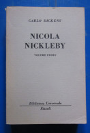 Nicola Nickleby Vol. I Carlo Dickens  Rizzoli BUR 1962 - Clásicos