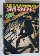 48572 TEX N. 580 - Le Campane Di San Rafael - Bonelli 2009 - Tex