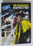 48633 TEX N. 620 - Nel Rifugio Di Espectro - Bonelli 2012 - Tex
