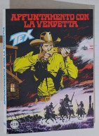 48653 TEX N. 642 - Appuntamento Con La Vendetta - Bonelli 2014 - Tex