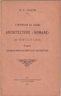 CAEN (Calvados 14) Dr F. GIDON Caen L'invention Du Terme ARCHITECTURE ROMANE Par GERVILLE (1818) - Normandie