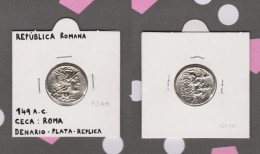 REPÚBLICA ROMANA     DENARIO-PLATA 149 A.C. Ceca : ROMA  Réplica  DL-13.407 - Monedas Falsas
