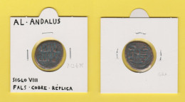 AL-ANDALUS  FALS-COBRE  Siglo VIII   Réplica   DL-13.416 - Counterfeits