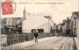 44 OUDON - Le Bourg Et Le Pont Sur Le Hâvre - Oudon