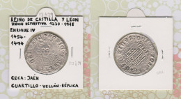 ENRIQUE IV  CUARTILLO-VELLON Ceca: Jaén  Réplica   DL-13.429 - Imitationen, Nachahmungen