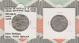 ENRIQUE IV  1.454-1.474  REAL-PLATA  Ceca: Burgos  Réplica   DL-13.400 - Monedas Falsas