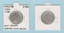 CARLOS III  1.759-1.788  2 REALES 1.774  Ceca: Sevilla  Réplica   DL-13.441 - Monedas Falsas