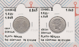 ISABEL II 1.833-1.868     40 CENTIMOS DE ESCUDO 1.865 Plata Ceca: Sevilla  Réplica   T-DL-13.442 - Monedas Falsas