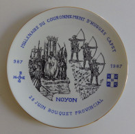 NOYON- Bouquet Provincial 1987 Millénaire Hugues Capet - Assiette Porcelaine De Sologne PARFAIT ETAT Oise Archerie - Tir à L'Arc