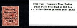 1922 July - November Thom Rialtas 5 Line Overprint In Shiny Blue Black Or Red Ink 1 1/2 D Red Brown Mounted Mint (MM) - Ungebraucht