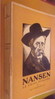 Nansen. Le Viking Intrépide Wartenweiler Fritz ILLUSTRE PAR ALEX MATHEY SPITZBERG - 1901-1940