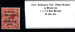 1922 Feburary 17th 1 1/2 D Thom Rialtas 5 Line Overprint In Black Ink  Mounted Mint (MM) With R Over Se - Ungebraucht