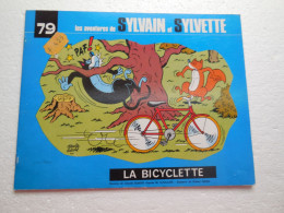 BD SYLVAIN ET SYLVETTE N°79 LA BICYCLETTE ..BEL ETAT...................REF0.1/N5 - Sylvain Et Sylvette