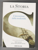 La Storia L'ìnvenzione Della Modernità  Corriere Della Sera N. 19 - Storia, Biografie, Filosofia