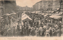 FRANCE - Valenciennes - Le Grand Marché - LL - Animé - Carte Postale Ancienne - Valenciennes