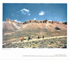 Photo  -  Reproduction - Désert - Nomades Transhumant Sur Les Hauts Plateaux De L'Afghanistan - Asia