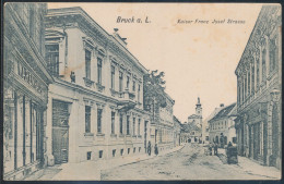 Bruck A. L. - Franz Joseph Emperor Street - Bruck An Der Leitha