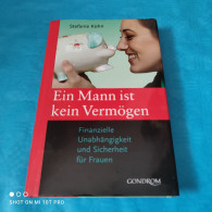 Stefanie Kühn - Ein Mann Ist Kein Vermögen - Psychology