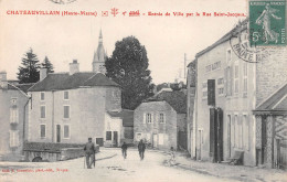 CHATEAUVILLAIN (Haute-Marne) - Entrée De Ville Par La Rue Saint-Jacques - Maison Cousin-Marinot - Voyagé 1911 (2 Scans) - Chateauvillain