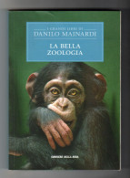La Bella Zoologia Danilo Mainardi Corriere Della Sera N. 3 - Novelle, Racconti