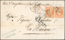 Obl. 16 - Paire Du 40c. Orange Obl. PC 1896 S/lettre Frappée Du CàD De MARSEILLE Du 28 Avril 1862 à Destination De LA HA - 1853-1860 Napoléon III.